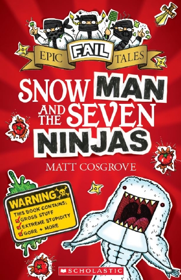 Epic Fail Tales #1: Snow Man and the Seven Ninjas                                                   