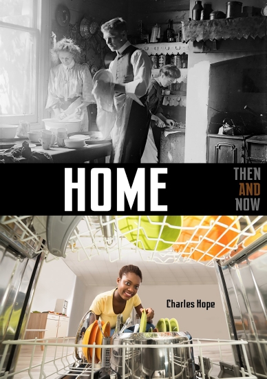 Then and Now: Home                                                                                  