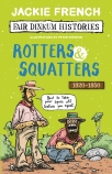 Fair Dinkum Histories #3: Rotters and Squatters                                                     