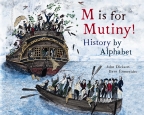 M is for Mutiny: History by Alphabet                                                                