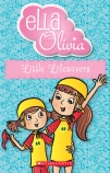 Ella and Olivia #20: Little Lifesavers                                                              