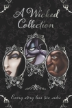 dISNEY vILLANS: Wicked Collection                                                                   