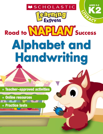Learning Express NAPLAN: Alphabet & Handwriting NAPLAN K2                                           