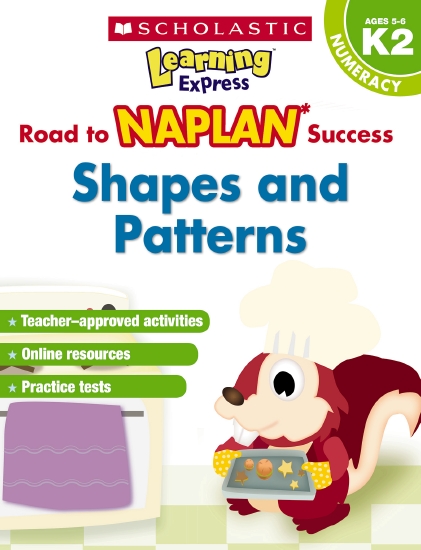 Learning Express NAPLAN: Shapes & Patterns NAPLAN K2                                                