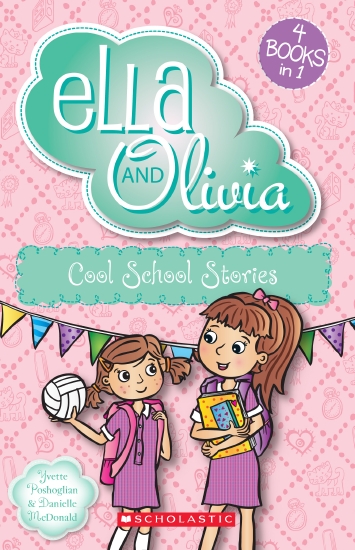 ELLA AND OLIVIA BIND-UP: COOL SCHOOL STORIES