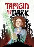 Phoenix Presents: Tamsin and the Dark                                                               