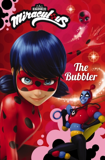 Miraculous #2: Bubbler                                                                              