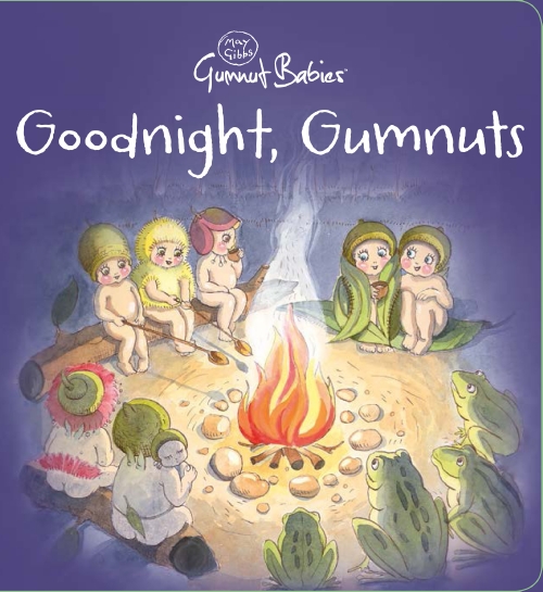 Goodnight, Gumnuts (May Gibbs)                                                                      