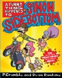 A Funny Thing Happened to… Simon Sidebottom