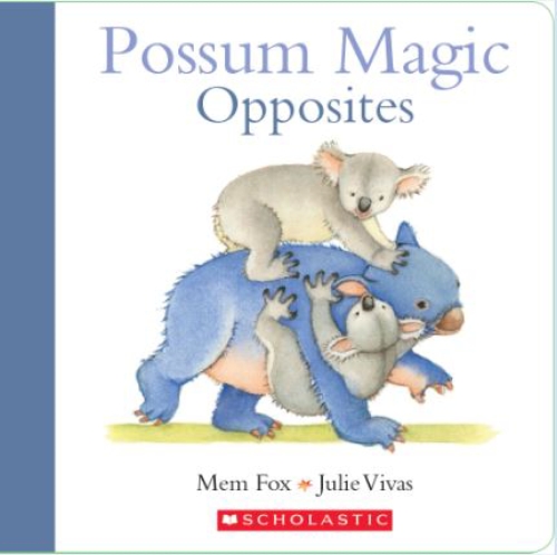 Possum Magic: Opposites                                                                             