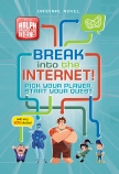 Disney: Ralph Breaks the Internet: Break Into the Internet!                                         