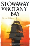 My Australian Story: Stowaway to Botany Bay                                                         
