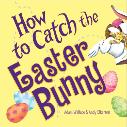 The Store HOW TO CATCH THE EASTER BUNNY Book The Store