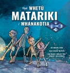 Nga Whetu Matariki I Whanakotia                                                                     
