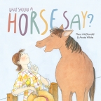 What Should a Horse Say?                                                                            