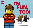 LEGO Picture Book: I'm Fun, Too!                                                                     