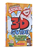 Captain Underpants: 3D Guide to Creating Heroes and Villains                                        