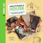 How to Build a House                                                                                
