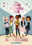Disney Daring Dreamers Club #1: Milla Takes Charge                                                  
