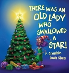 THERE WAS OLD LADY WHO SWALLOWED A STAR! BB