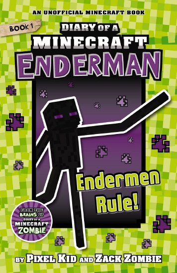 Diary of a Minecraft Enderman #1: Endermen Rule!                                                    