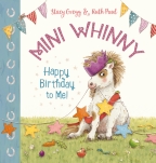 Mini Whinny #1: Happy Birthday to Me!                                                               