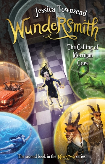 Nevermore: Wundersmith The Calling of Morrigan Crow Nevermoor 2                                     
