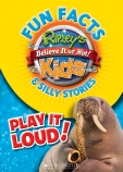 Ripley's Believe It or Not! Fun Facts & Silly Stories: Play It Loud!