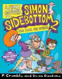 A Funny Thing Happened to Simon Sidebottom #2: Too Cool For School                                  