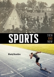SPORTS THEN & NOW             