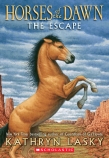 Horses of the Dawn #1: The Escape                                                                   