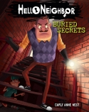 Buried Secrets (Hello Neighbor #3)