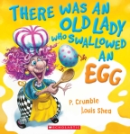 OLD LADY SWALLOWED AN EGG     