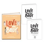 Love Your Body + Teaching Notes & BLMs                                                              