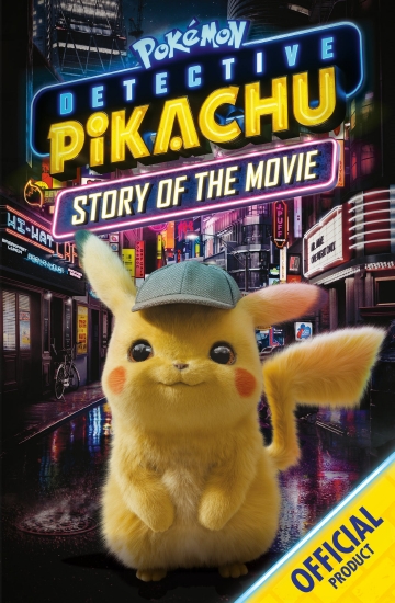 Detective Pikachu: Story of the Movie                                                               