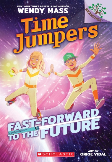 TIME JUMPERS #3: FAST-FORWARD TO THE FUTURE