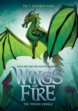 Wings of Fire #13: Poison Jungle                                                                    