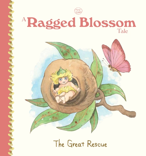 A Ragged Blossom Tale: The Great Rescue (May Gibbs)                                                 