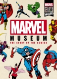 Marvel Museum: The Story of the Comics                                                              