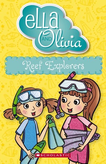 Reef Explorers (Ella and Olivia #25)