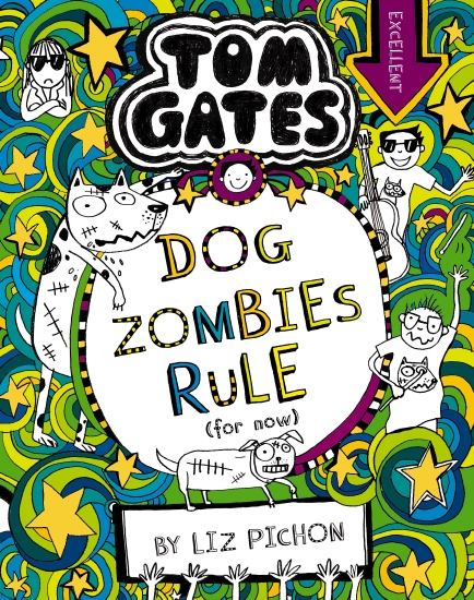 TOM GATES #11: DOG ZOMBIES RULE (FOR NOW)
