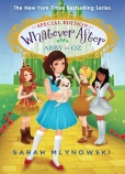 Whatever After Special Edition #2: Abby In Oz                                                       