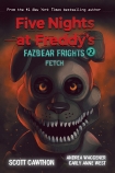Fetch (Five Nights at Freddy's: Fazbear Frights #2)                                                 