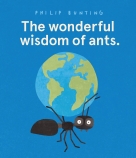 The Wonderful Wisdom of Ants.                                                                        