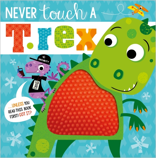 Never Touch a T.Rex                                                                                 