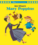 Mary Poppins (Disney: Movie Classics)