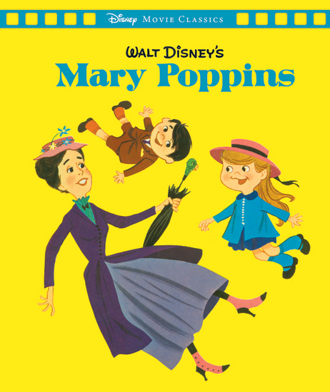 MARY POPPINS (DISNEY: MOVIE CLASSICS)