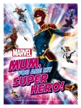 Mum You are my Super Hero! (Marvel)                                                                   