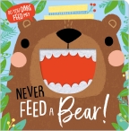 NEVER FEED A BEAR! BB
