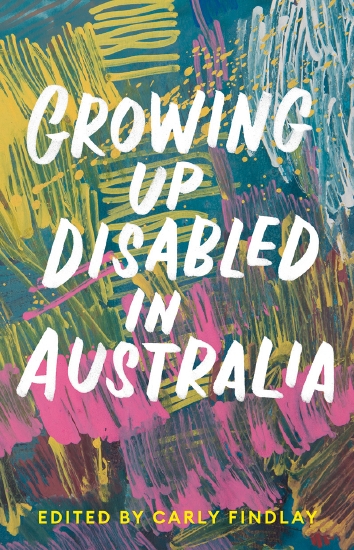 Growing up Disabled in Australia                                                                    